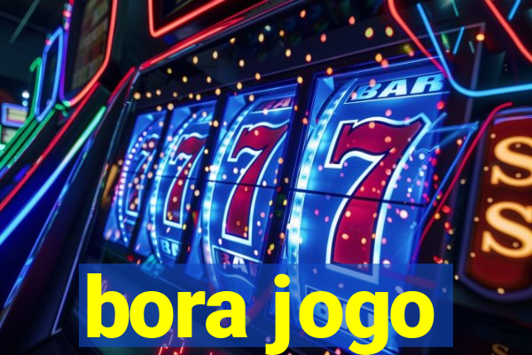 bora jogo